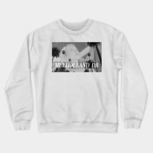 Mulholland Drive /// Vintage design Crewneck Sweatshirt